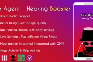 Ear Agent - Hearing Booster  & AdMob + GDPR