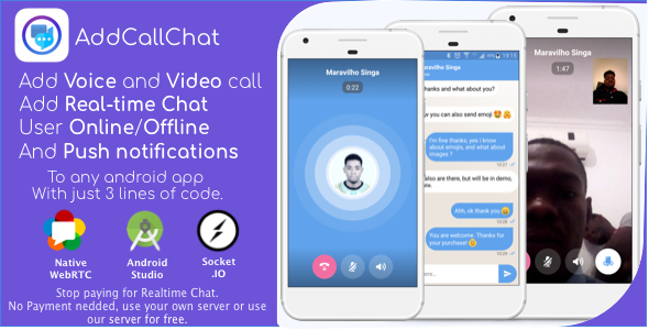 AddCallChat - Add Video/Voice Calls and Realtime Chat to any app, with WebRTC, just few line of code