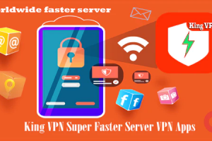 King VPN Super Faster Server VPN App