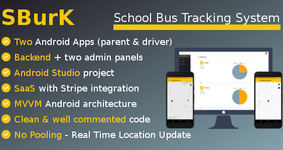 SBurK - School Bus Tracker - Two Android Apps + Backend + Admin panels - SaaS
