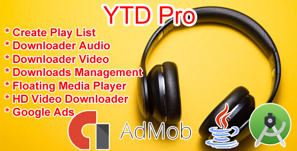 YTD Pro - Youtube Audio Video Downloader Android With Google Ads
