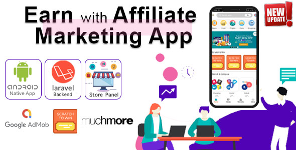Earn with Affiliate Marketing app with Nearby Stores, Events & Coupons (Backend included)