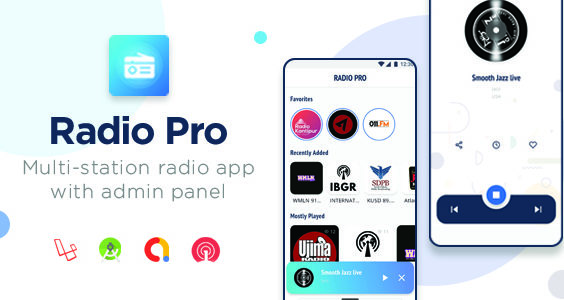 Radio Pro | Multi-station Radio App with Admin  Panel