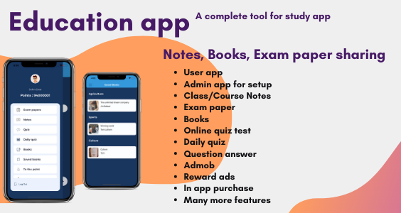 Education app with quiz + notes + exam paper sharing (Android and iOS)