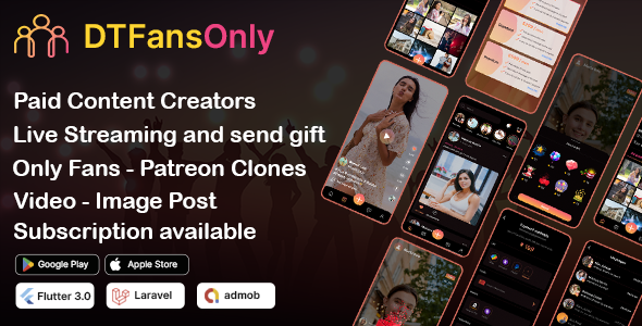 DTFansOnly - Paid Content Creators Flutter App - Android - iOS - admin panel - patreon - onlyfans